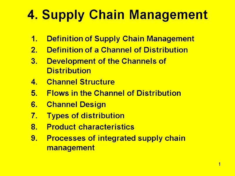 1 4. Supply Chain Management Definition of Supply Chain Management  Definition of a